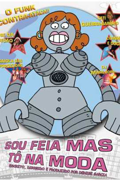 Póster de Sou Feia Mas Tô na Moda