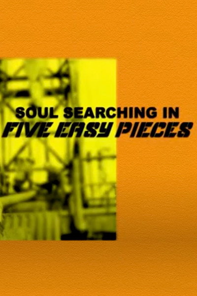 Póster de Soul Searching in Five Easy Pieces