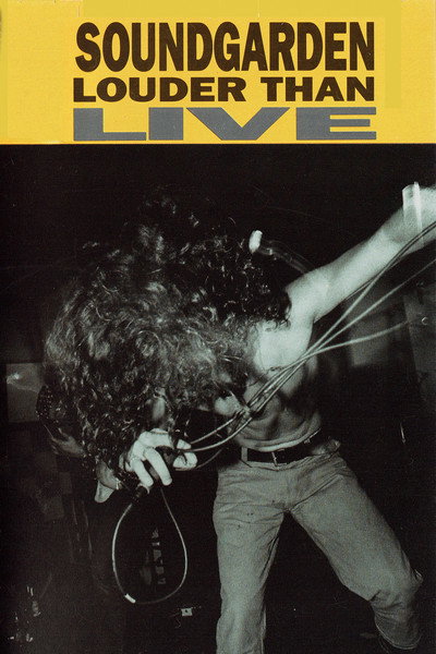 Póster de Soundgarden: Louder Than Live
