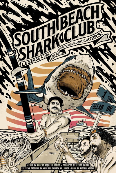 Póster de South Beach Shark Club: Legends and Lore of the South Florida Shark Hunters