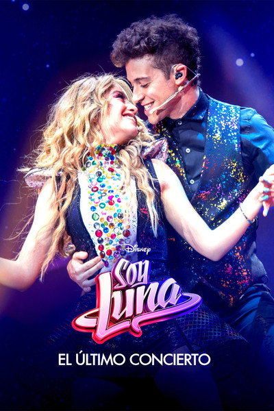 Póster de Soy Luna: The Last Concert