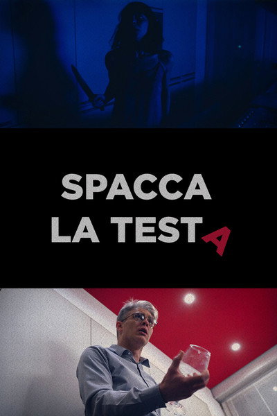 Póster de Spacca la Testa