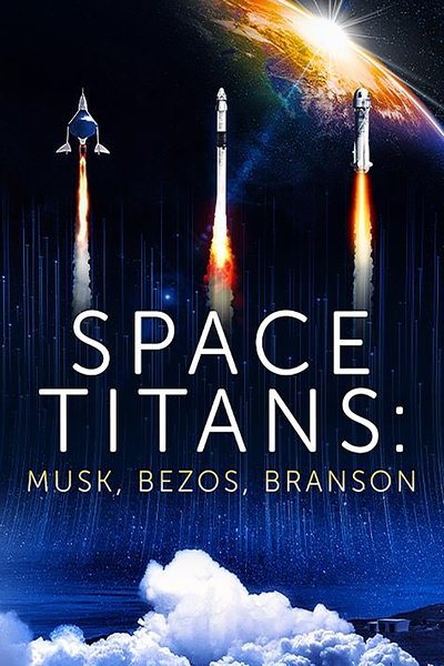 Póster de Space Titans: Musk, Bezos Branson