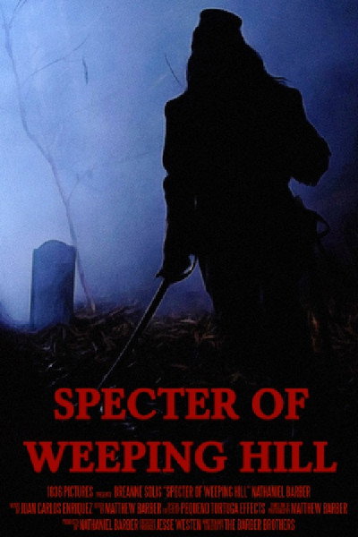 Póster de Specter of Weeping Hill