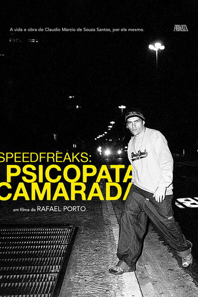Póster de SpeedfreakS: Psicopata Camarada