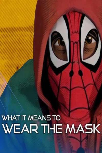 Póster de Spider-Man - What It Means to Wear the Mask
