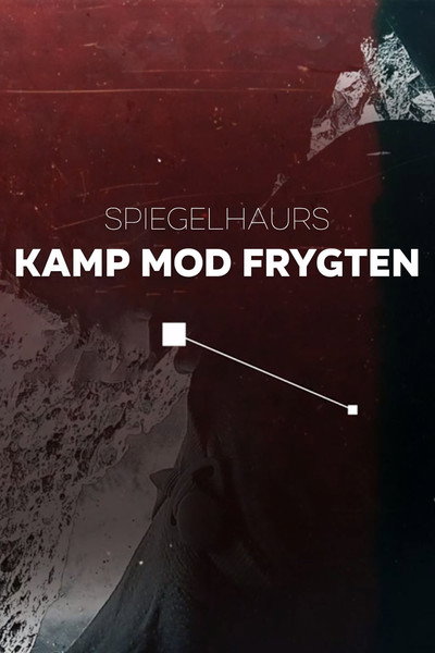 Póster de Spiegelhauers kamp mod frygten