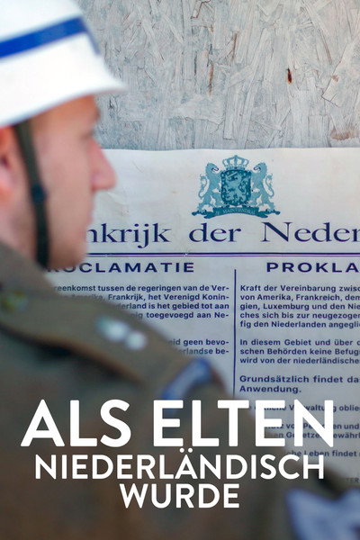 Póster de Spielball der Weltpolitik: Als Elten niederländisch wurde