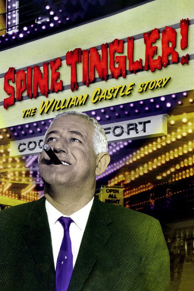 Póster de Spine Tingler! The William Castle Story