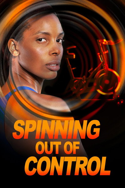 Póster de Spinning Out of Control
