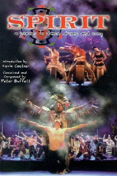 Póster de Spirit: A Journey in Dance, Drums & Song