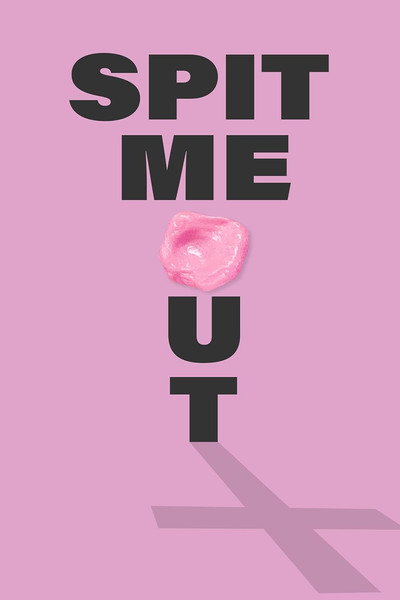 Póster de Spit Me Out