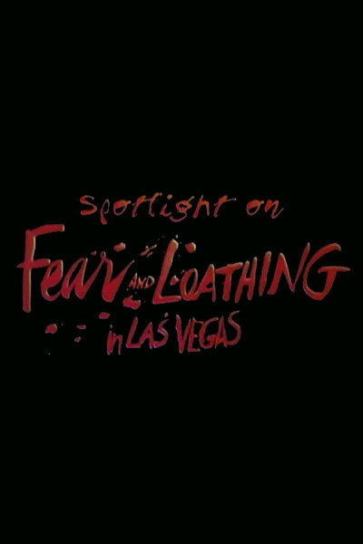 Póster de Spotlight on Location: Fear and Loathing in Las Vegas