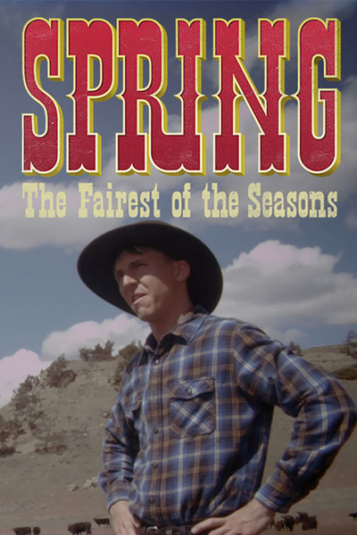 Póster de Spring: The Fairest of the Seasons