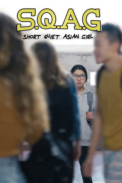 Póster de S.Q.A.G. (Short Quiet Asian Girl)