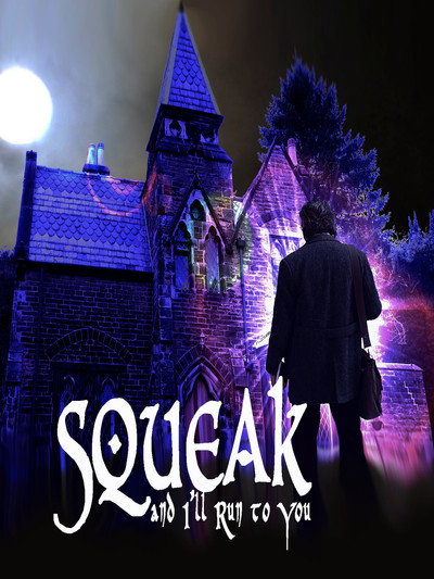 Póster de Squeak and I'll Run to You