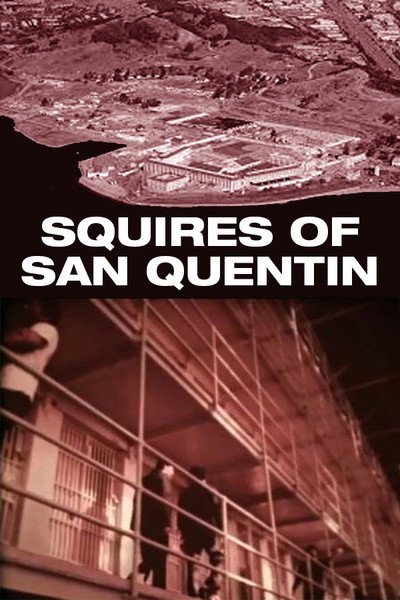 Póster de Squires of San Quentin
