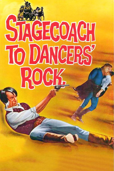 Póster de Stagecoach to Dancers' Rock