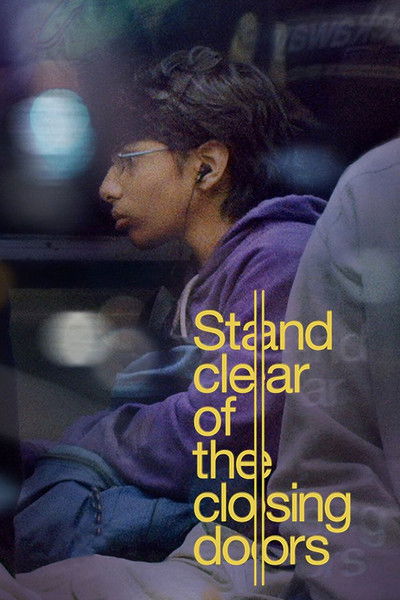 Póster de Stand Clear of the Closing Doors