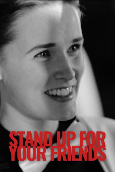 Póster de Stand Up for Your Friends