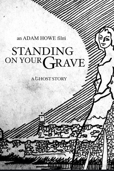 Póster de Standing on Your Grave