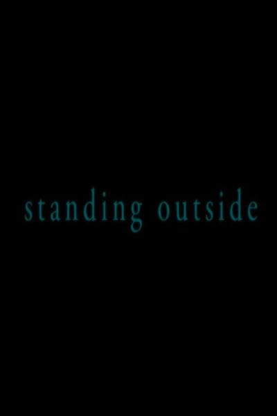Póster de Standing Outside
