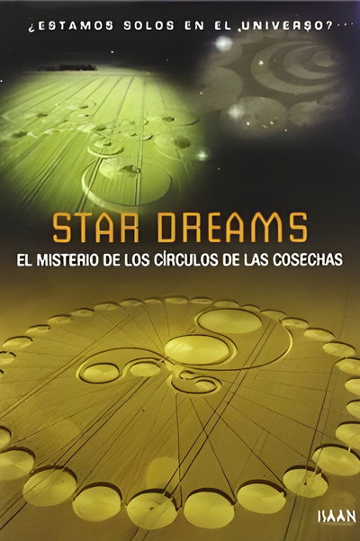 Póster de Star Dreams: Exploring the Mystery of the Crop Circles