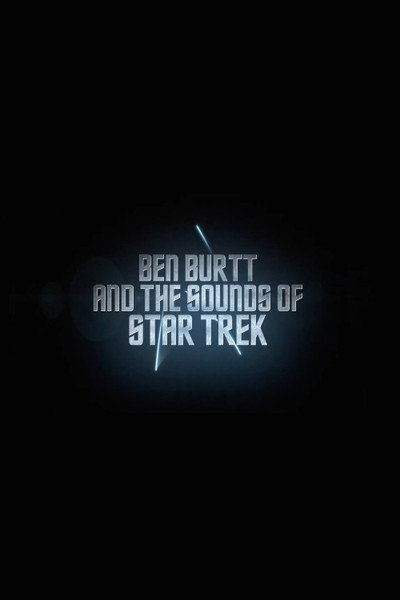 Póster de Star Trek: Ben Burtt y los sonidos de Star Trek