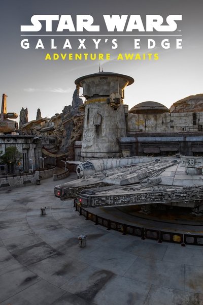 Póster de Star Wars Galaxy's Edge: Adventure Awaits