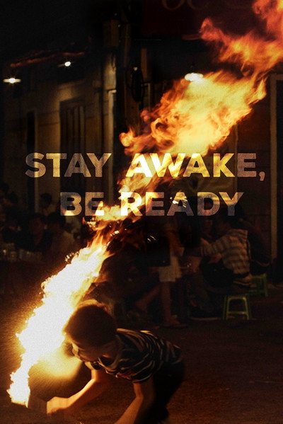 Póster de Stay Awake, Be Ready