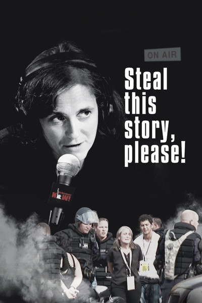 Póster de Steal This Story, Please!