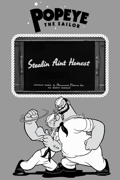 Póster de Stealin Aint Honest
