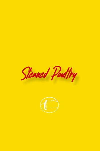 Póster de Steamed Poultry.