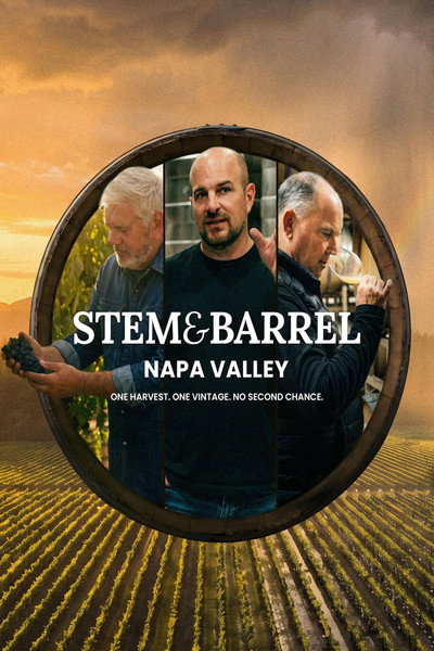 Póster de Stem & Barrel: Napa Valley
