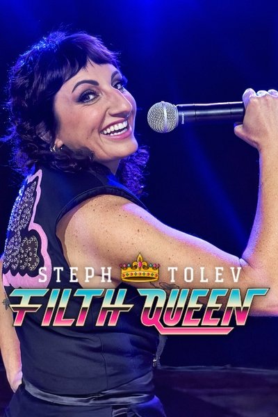 Póster de Steph Tolev: Filth Queen