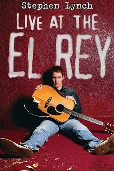 Póster de Stephen Lynch: Live at the El Rey