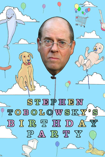 Póster de Stephen Tobolowsky's Birthday Party
