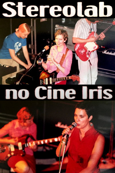 Póster de Stereolab: No Cine Iris