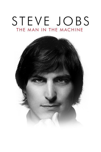 Póster de Steve Jobs: The Man in the Machine
