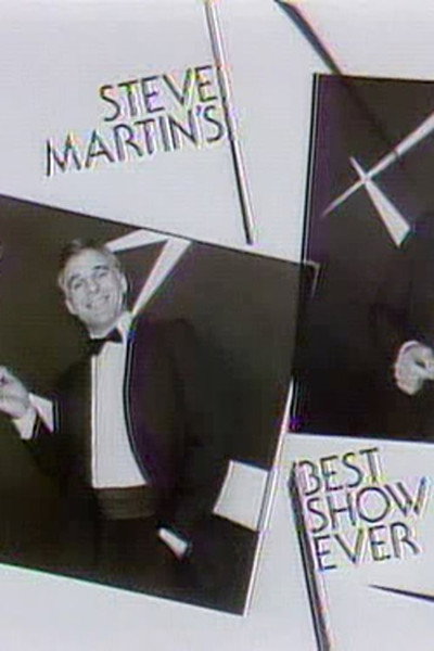 Póster de Steve Martin's Best Show Ever