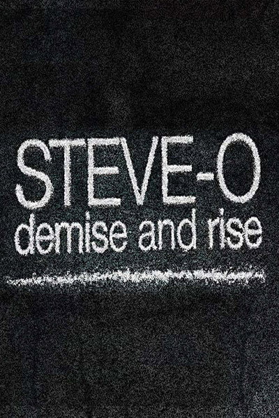 Póster de Steve-O: Demise and Rise