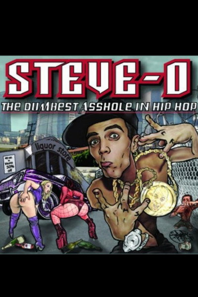 Póster de Steve-O - The Dumbest Asshole in Hip Hop