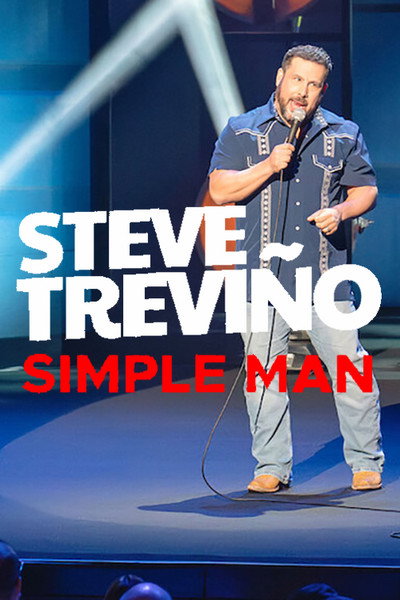 Póster de Steve Trevino: Simple Man