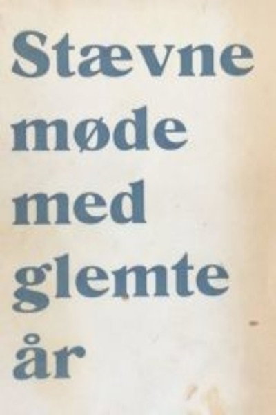 Póster de Stevnemøte med glemte år