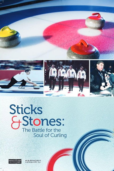 Póster de Sticks & Stones: The Battle for the Soul of Curling