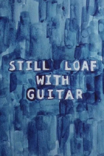Póster de Still Loaf with Guitar