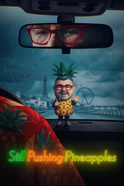 Póster de Still Pushing Pineapples
