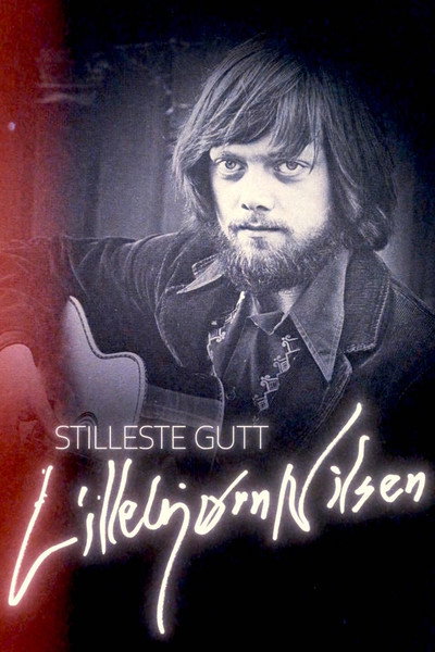 Póster de Stilleste gutt - Lillebjørn Nilsens egen historie