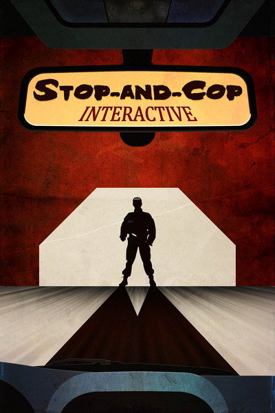 Póster de Stop-and-Cop Interactive