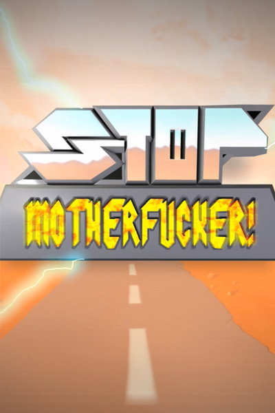 Póster de Stop Motherfucker